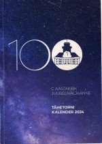 Tähetorni Kalendri juubeliväljaanne, mis osutus vaid mõni kuu hiljem millekski muuks.